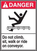 ANSI Danger Safety Label: Do Not Climb, Sit, Walk Or Ride On Conveyor