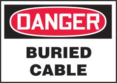 OSHA Danger Safety Label: Buried Cable