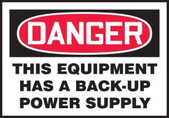 OSHA Danger Safety Label: This Equipment Has A Back-Up Power Supply