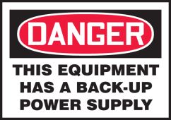 OSHA Danger Safety Label: This Equipment Has A Back-Up Power Supply