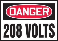 OSHA Danger Safety Label: 208 Volts