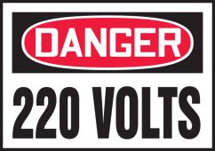 OSHA Danger Safety Labels: 220 Volts