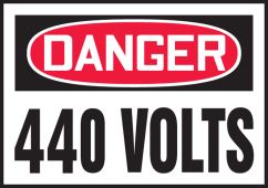 OSHA Danger Safety Label: 440 Volts