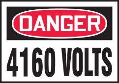 OSHA Danger Safety Label: 4160 Volts