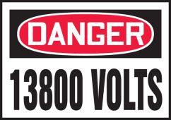 OSHA Danger Safety Label: 13800 Volts