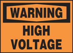 OSHA Warning Safety Label: High Voltage