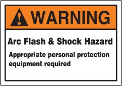 ANSI Warning SafetyLabel: Arc Flash & Shock Hazard