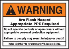 ANSI Warning Safety Label: Arc Flash Hazard - Appropriate PPE Required