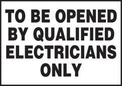 Safety Label: To Be Opened By Qualified Electricians Only