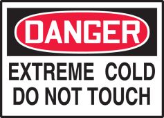 OSHA Danger Safety Label - Extreme Cold Do Not Touch