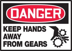 OSHA Danger Safety Label: Keep Hands Away From Gears