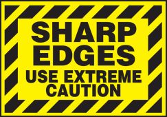 Safety Label: Sharp Edges - Use Extreme Caution