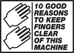 Safety Label: 10 Good Reasons To Keep Your Fingers Clear Of This Machine