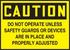 OSHA Caution Equipment Safety Label: Do Not Operate Unless Safety Guards Or Devices Are In Place...