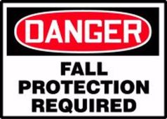 OSHA Danger Safety Label: Fall Protection Required