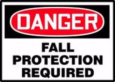OSHA Danger Safety Label: Fall Protection Required