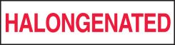 Fire Safety Label: Halongenated