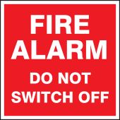 Safety Label: Fire Alarm - Do Not Switch Off
