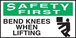 OSHA Safety First Safety Label: Bend Knees When Lifting