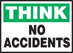 Safety Label: Think - No Accidents