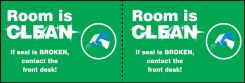 Door Seal Label: Room Is Clean If Seal Is Broken Contact The Front Desk!