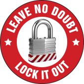 Hard Hat Stickers: Leave No Doubt, Lock It Out