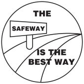 Hard Hat Stickers: The Safeway Is The Best Way