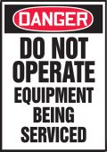 OSHA Danger Lockout/Tagout Label: Do Not Operate - Equipment Being Serviced