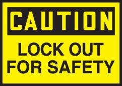 OSHA Caution Lockout/Tagout Label: Lock Out For Safety