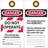 DANGER DO NOT OPERATE THIS LOCK/TAG MAY ONLY BE REMOVED BY TAG
