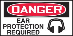 OSHA Danger Safety Label: Ear Protection Required