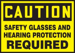 OSHA Caution Safety Label: Safety Glasses and Hearing Protection Required