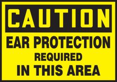 OSHA Caution Safety Label: Ear Protection Required In This Area
