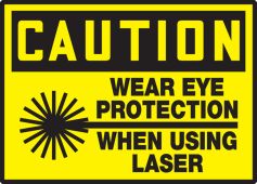 OSHA Caution Safety Label: Wear Eye Protection When Using Laser