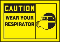 OSHA Caution Safety Label: Wear Your Respirator