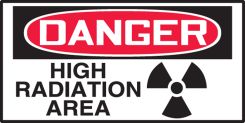 OSHA Danger Safety Label: High Radiation Area