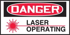 OSHA Danger Safety Label: Laser Operating