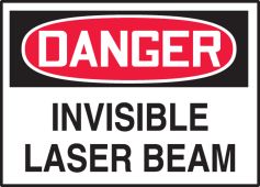 OSHA Danger Safety Label: Invisible Laser Beam