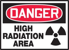 OSHA Danger Safety Label: High Radiation Area