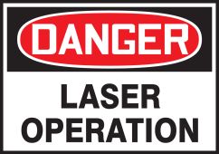 OSHA Danger Safety Label: Laser Operation