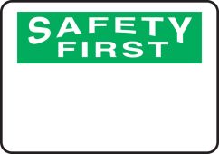 OSHA Safety First Safety Label: (Blank)