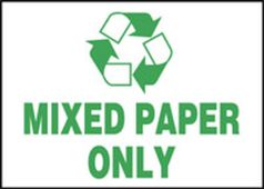 Safety Label: Mixed Paper Only