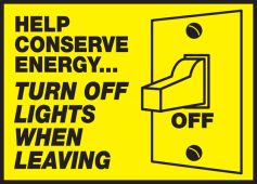 Safety Label: Help Conserve Energy - Turn Off Lights When Leaving