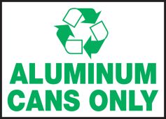 Safety Label: Aluminum Cans Only