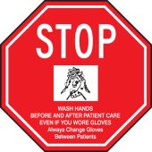 Safety Labels: Stop Wash Hands Before And After Patient Care Even If Wore Gloves - Always Change Gloves Between Patients