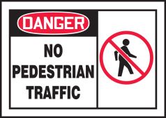 OSHA Danger Safety Label: No Pedestrian Traffic