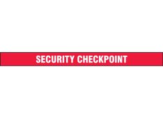Gate Arm Sign: Security Checkpoint