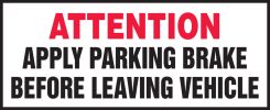 Attention Safety Label: Apply Parking Brake Before Leaving Vehicle