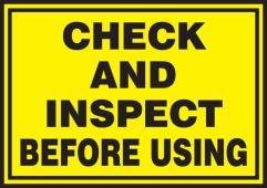 Safety Label: Check And Inspect Before Using