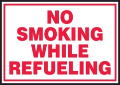Safety Label: No Smoking While Refueling
